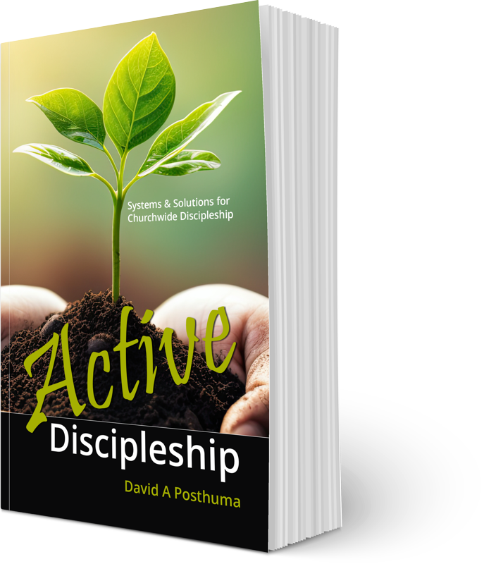 Active Discipleship Book by David A Posthuma